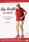 LUC MOULLET EN SHORTS