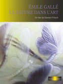 EMILE GALLE, LA NATURE DANS LART